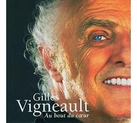 VIGNEAULT,GILLES - Au Bout Du Coeur