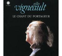 Vigneault Gilles - Le Chant Du Portageur