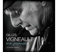 Vigneault, Gilles - Ma Jeunesse