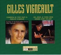 Vigneault, Gilles - Une Fois Deux Vol. 2