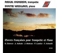 Vigneron/vassilakis - Oeuvres Françaises pour Trompette et Piano