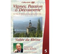 Vignes, Passion et Découverte - Vallée du Rhône