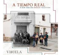 Viguela : A Tiempo Real: A New Take On Spanish Tradition CD 2 discs (2018)
