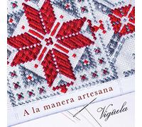 Viguela - A La Manera Artesana
