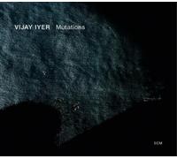 Vijay Iyer – Mutations – CD (2014) – Verve Spa