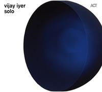 Vijay Iyer – Solo – CD – A.C.T.