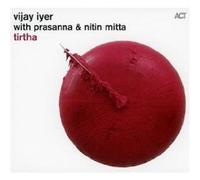 VIJAY IYER "TIRTHA" CD NEW
