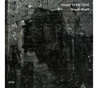 Vijay Iyer Trio : Break Stuff VINYL 12" Album 2 discs (2015) NEW