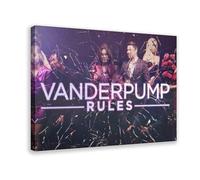 VIJKTQ Poster of The American Reality TV Show Vanderpump Rules Canvas Poster Wall Art Decor Print Picture Paintings for Living Room Bedroom Decoration 12x18inch(30x45cm)