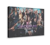 VIJKTQ Poster of The American Reality TV Show Vanderpump Rules Canvas Poster Wall Art Decor Print Picture Paintings for Living Room Bedroom Decoration 12x18inch(30x45cm)