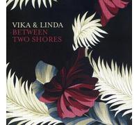 Vika & Linda - Between Two Shores