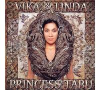 Vika & Linda - Princess Tabu [Australian Import]