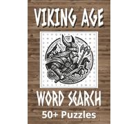 Viking Age Word Search Puzzle Book: Word Searches with Easy to Read Print about the Viking Age, Norse Culture, gods, legends and More/ 6 x 9 inches, ... Vacations, Holidays, Education and Relaxation
