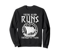 Viking Blood Runs THROUGH MY VEINS Viking Blood Runs Sweatshirt