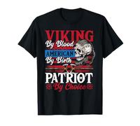 Viking By Blood American By Birth Patriot By Choice T-Shirt