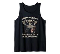 Viking by Blood American by Birth Patriot by Choice Tank Top