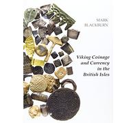 Viking Coinage and Currency in the British Isles