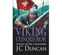 Viking Conqueror: The immersive BRAND NEW title in JC Duncan's adventure series for 2026 (The Last Viking Series, 5)