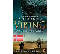 VIKING - Die Armee der Dänen: Roman - Der dritte Band der epischen Bestseller-Reihe aus Norwegen