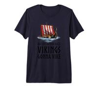 Viking Dragon Ship - Vikings Gonna Vike - Medieval History Premium T-Shirt