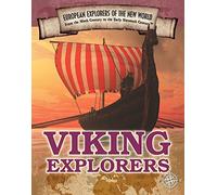 Viking Explorers: First European Voyagers to North America (Spotlight on Explorers and Colonization)