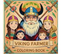 Viking Farmer Coloring Book: Relaxing country scenes, animals, and handmade charm from Heathen Farms