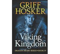 Viking Kingdom: Volume 4 (Dragonheart)