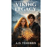 Viking Legacy: The Portal Walker, Book 3 (The Portal Walker Series)