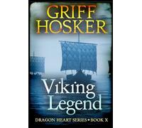 Viking Legend: Volume 10 (Dragonheart)