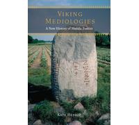 Viking Mediologies : A New History of Skaldic Poetics