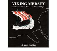 Viking Mersey Scandinavian Wirral, West Lancashire and Chester by Harding, Stephen ( AUTHOR ) Dec-09-2002 Paperback