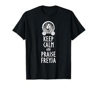 Viking Mythology - Keep Calm and Praise Freyja Norse Goddess T-Shirt