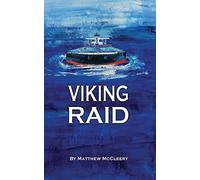 Viking Raid: A Robert Fairchild Novel - Paperback NEW McCleery, Matth 01/12/2013