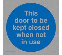 Viking Signs MA216-S10-MS "This Door To Be Kept Closed When Not In Use" Sign, Marine Grade Stainless Steel, 100 mm x 100 mm