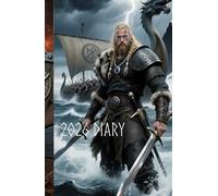 Viking Themed 2026 Daily Diary: A proverb a day keeps the raiders away! Daily Proverbs and illustrations