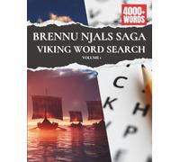 Viking Word Search: Explore Norse Myth, Heroes, and History Through 100 Legendary Puzzles - Volume 1 - Brennu Njals Saga