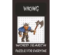 VIKING WORD SEARCH PUZZLE BOOK: WORD SEARCH WITH EASY-TO-READ PRINT ABOUT VIKINGS. [ 6X9 INCHES,110 PAGES] 50 PLUS PUZZLES.... GIFT FOR VACATION AND HOLIDAY OR JUST EVERYDAY FUN.