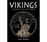 Vikings: A History of the Norse People (Dark History)