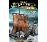 Vikings: A Nonfiction Companion to Magic Tree House #15: Viking Ships at Sunrise: 33 (Magic Tree House Fact Tracker)