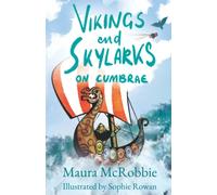 Vikings and Skylarks on Cumbrae