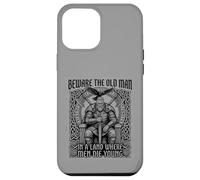 Vikings Beware Old Man In A Land Where Men Die Young Case for iPhone 12 Pro Max