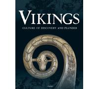 Vikings : Culture of Discovery and Plunder