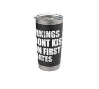 Vikings Don't Kiss on First Dates Stainless Steel Insulated Tumbler
