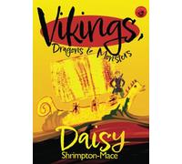 Vikings, Dragons & Monsters: A crazy Viking adventure for kids