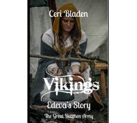 Vikings: Edeva's Story (The Great Heathen Army series)