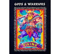 Vikings Gods & Warriors: Viking Coloring Book for Adults and Teens Who Love Norse Mythology