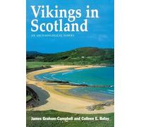 Vikings in Scotland: An Archaeological Survey