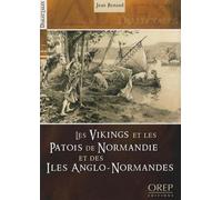 Vikings (Les) et le patois de Normandie et des îles Anglo-Normandes
