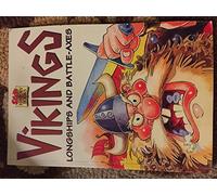 Vikings, Longboats and Battleaxes (Sticky History Books)