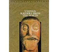 Vikings: Raiders from the North (Lost civilizations)
